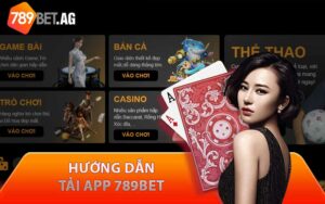 Hướng Dẫn Tải App 789bet